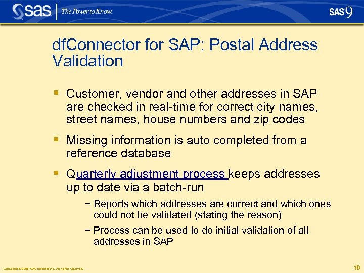 df. Connector for SAP: Postal Address Validation § Customer, vendor and other addresses in