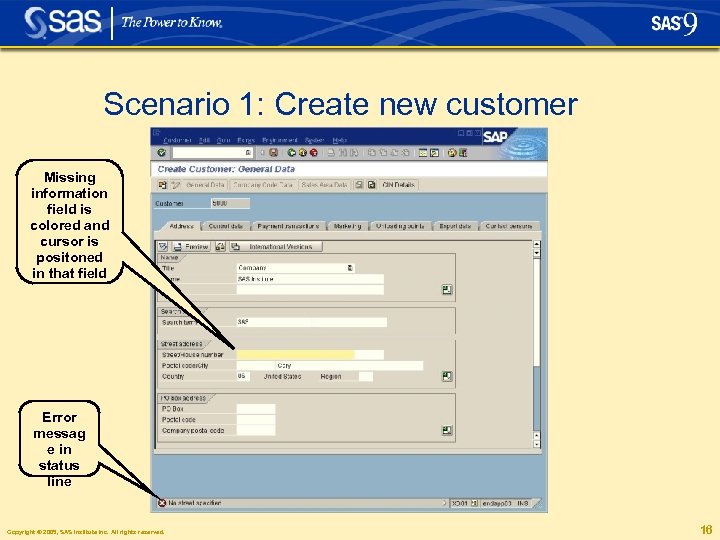 Scenario 1: Create new customer Missing information field is colored and cursor is positoned