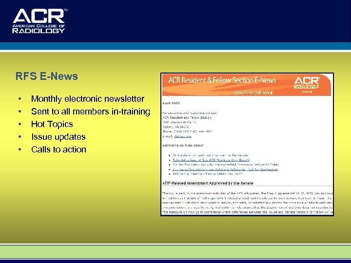 RFS E-News • • • Monthly electronic newsletter Sent to all members in-training Hot