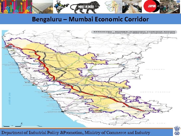 Bengaluru – Mumbai Economic Corridor Department of Industrial Policy &Promotion, Ministry of Commerce and