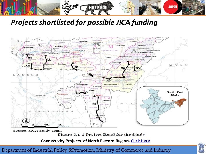 Projects shortlisted for possible JICA funding Connectivity Projects of North Eastern Region- Click Here