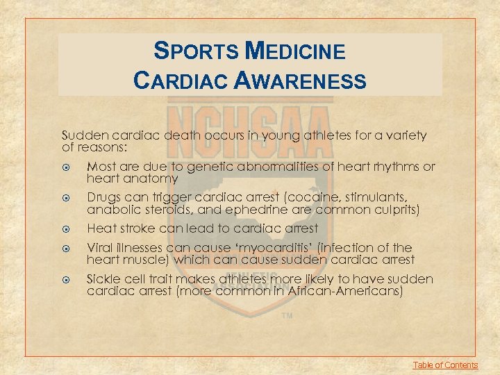 SPORTS MEDICINE CARDIAC AWARENESS Sudden cardiac death occurs in young athletes for a variety