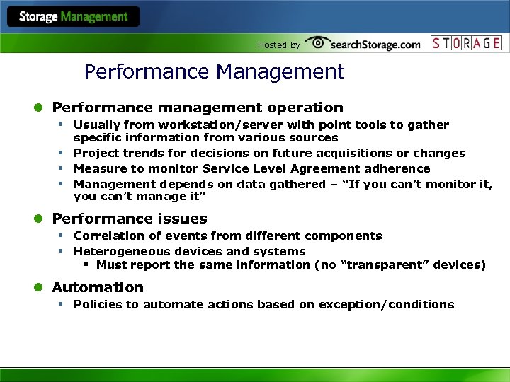 Hosted by Performance Management l Performance management operation • Usually from workstation/server with point