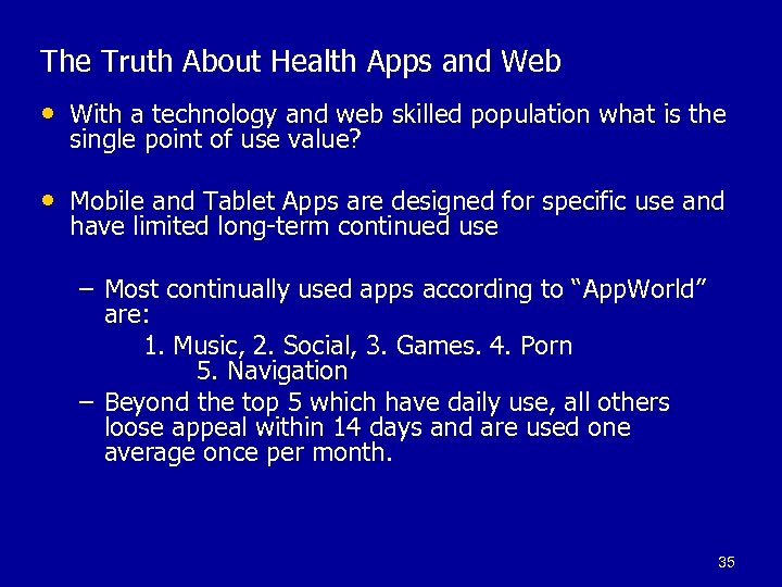 The Truth About Health Apps and Web • With a technology and web skilled