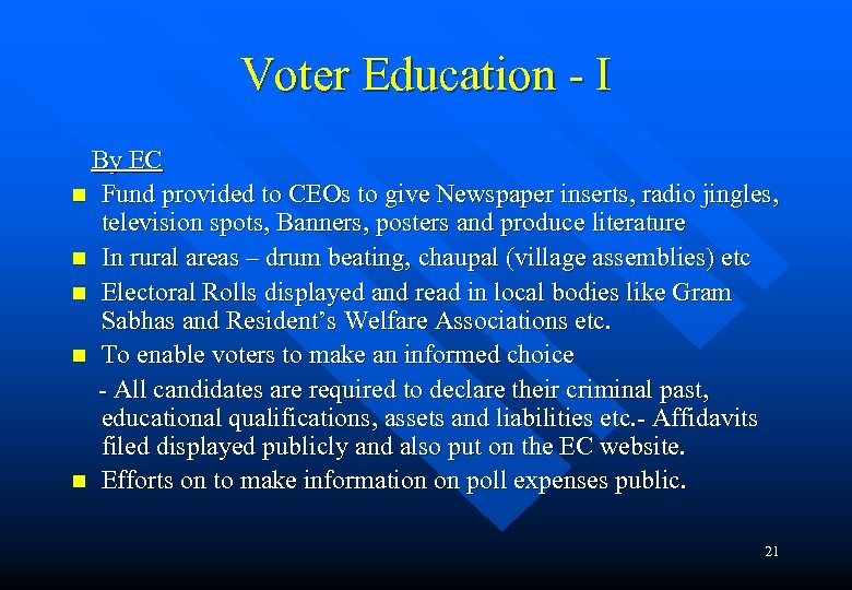 Voter Education - I By EC n Fund provided to CEOs to give Newspaper