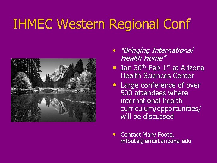 IHMEC Western Regional Conf • “Bringing International Health Home” • Jan 30 th-Feb 1