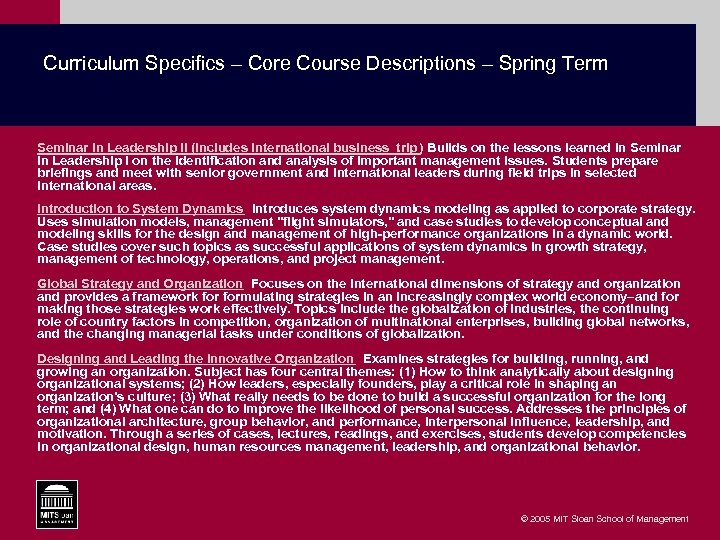 Curriculum Specifics – Core Course Descriptions – Spring Term Seminar in Leadership II (includes