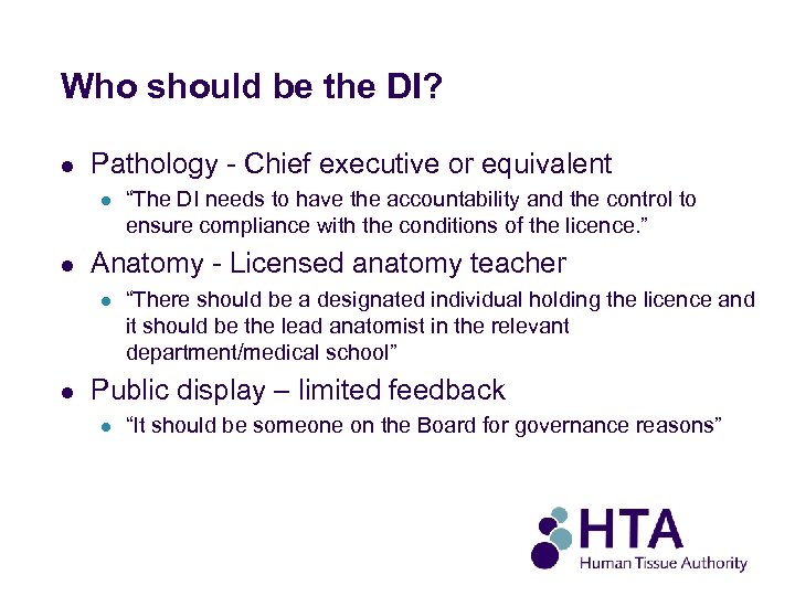 Who should be the DI? l Pathology - Chief executive or equivalent l l