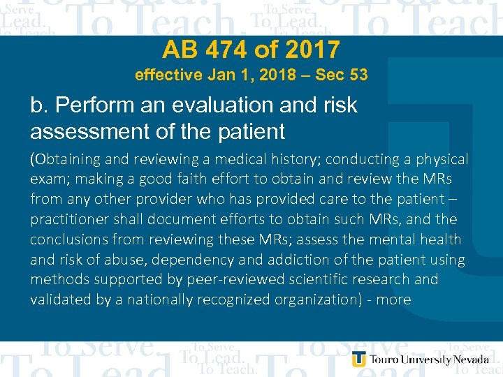 AB 474 of 2017 effective Jan 1, 2018 – Sec 53 b. Perform an