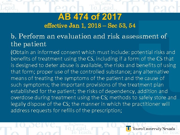 AB 474 of 2017 effective Jan 1, 2018 – Sec 53, 54 b. Perform