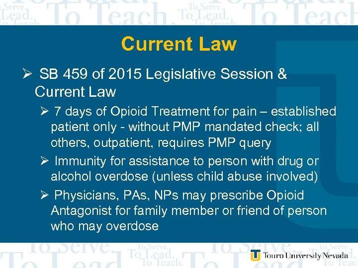 Current Law Ø SB 459 of 2015 Legislative Session & Current Law Ø 7