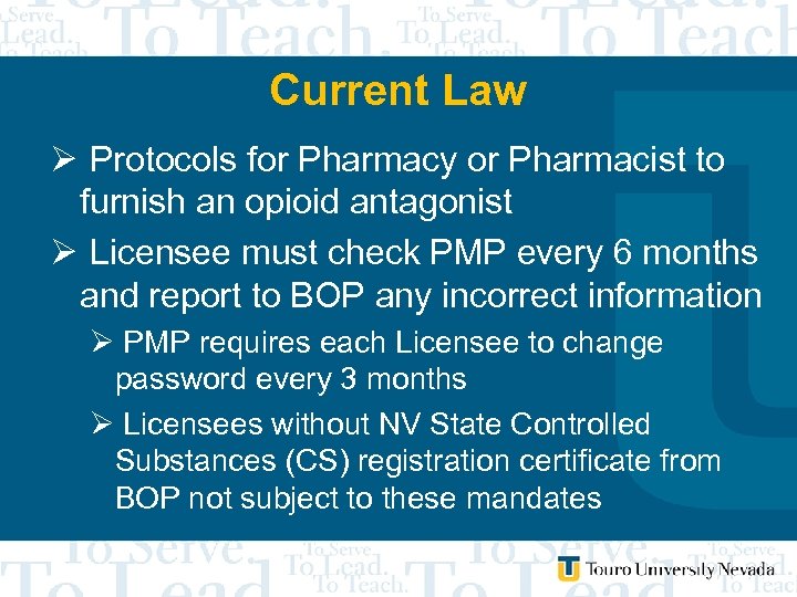 Current Law Ø Protocols for Pharmacy or Pharmacist to furnish an opioid antagonist Ø