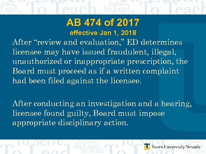 AB 474 of 2017 effective Jan 1, 2018 After “review and evaluation, ” ED