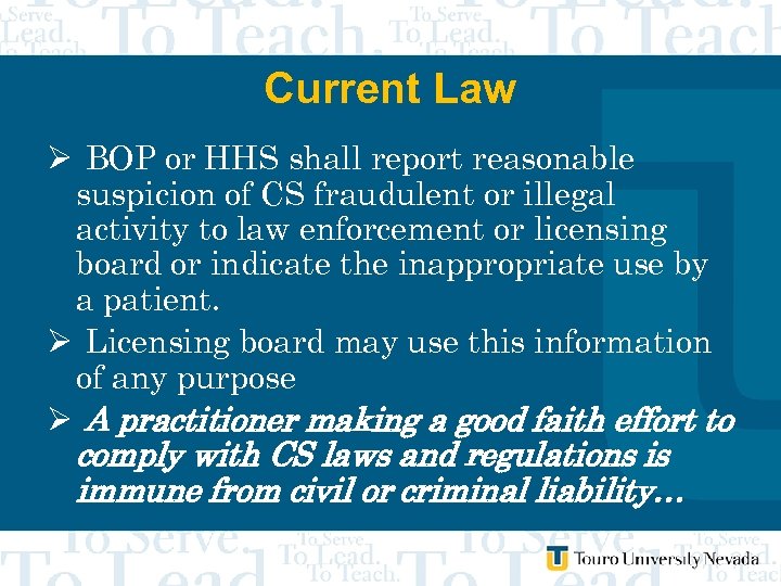 Current Law Ø BOP or HHS shall report reasonable suspicion of CS fraudulent or