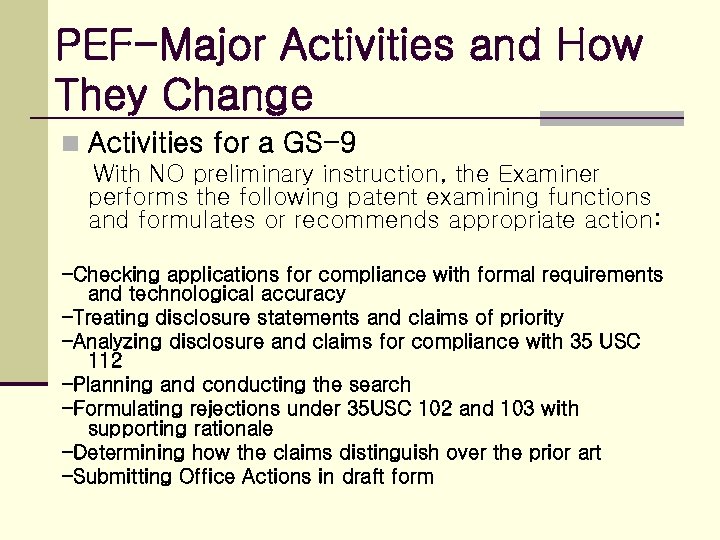 PEF-Major Activities and How They Change n Activities for a GS-9 With NO preliminary