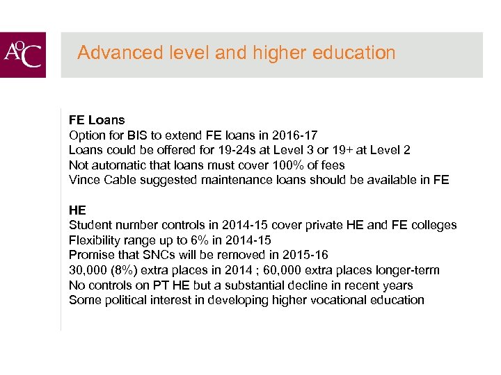 Advanced level and higher education FE Loans Option for BIS to extend FE loans