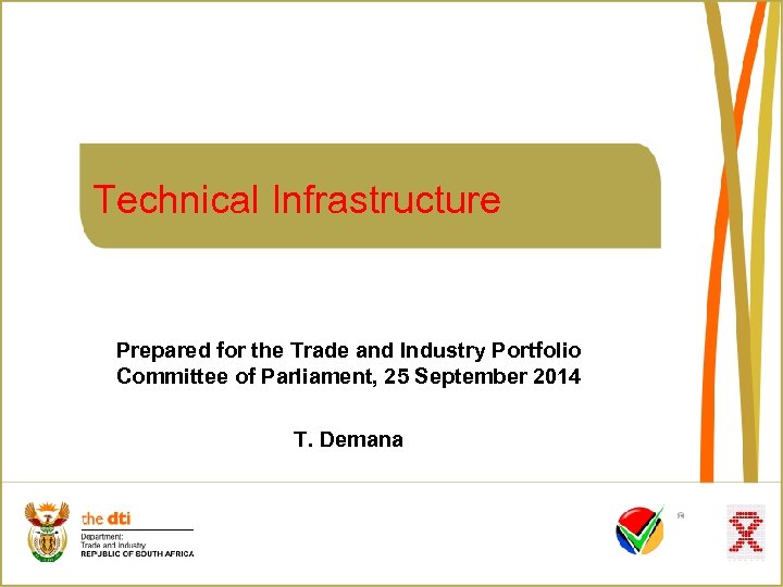 Technical Infrastructure Prepared for the Trade and Industry Portfolio Committee of Parliament, 25 September