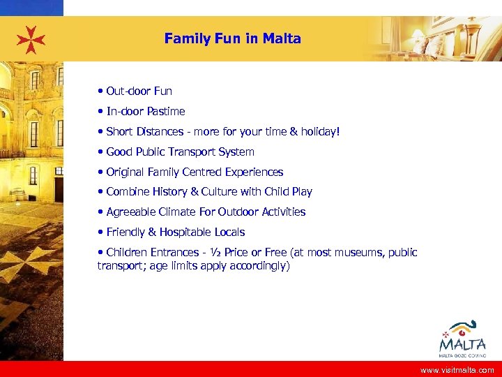 Family Fun in Malta • Out-door Fun • In-door Pastime • Short Distances -