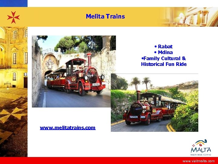 Melita Trains • Rabat • Mdina • Family Cultural & Historical Fun Ride www.