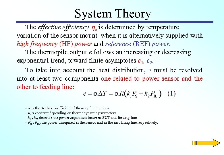 System Theory The effective efficiency e is determined by temperature variation of the sensor