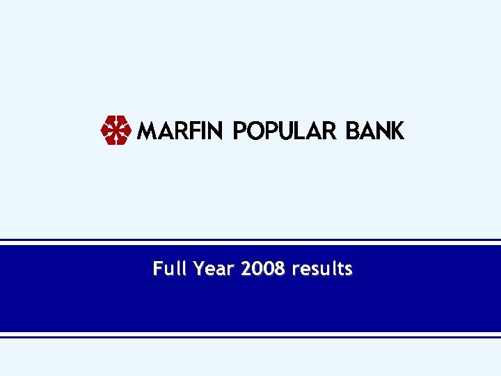 Full Year 2008 results 