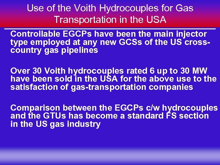 Use of the Voith Hydrocouples for Gas Transportation in the USA Controllable EGCPs have