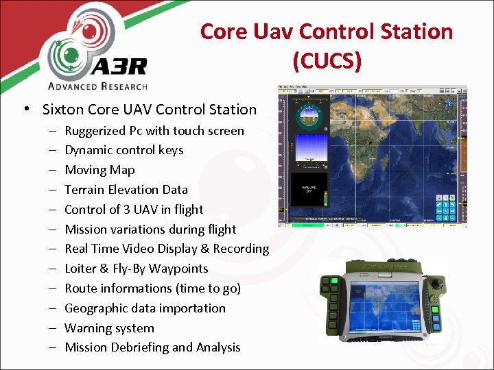 Core Uav Control Station (CUCS) • Sixton Core UAV Control Station – – –