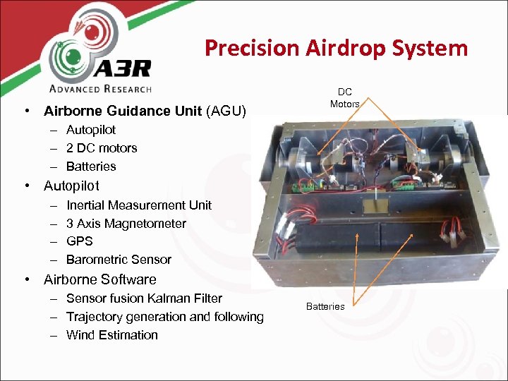 Precision Airdrop System • Airborne Guidance Unit (AGU) DC Motors – Autopilot – 2