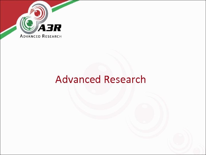 Advanced Research 