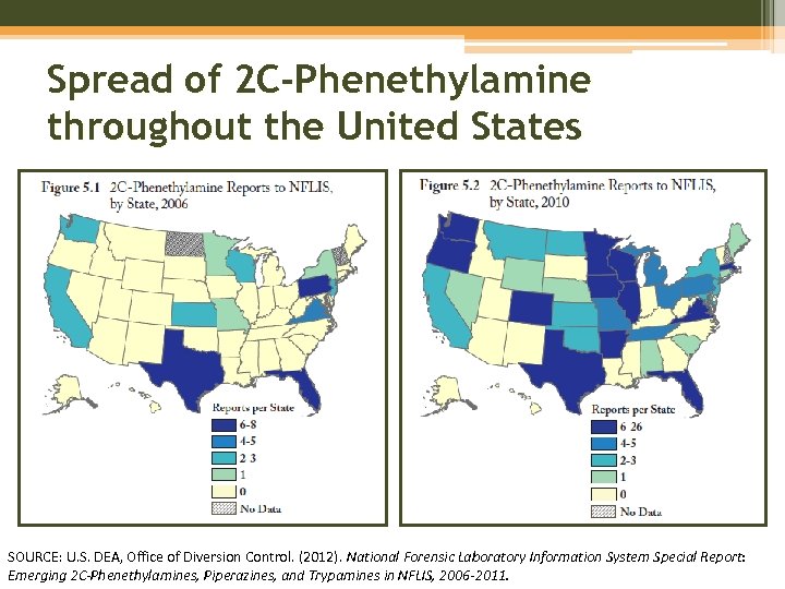 Spread of 2 C-Phenethylamine throughout the United States SOURCE: U. S. DEA, Office of