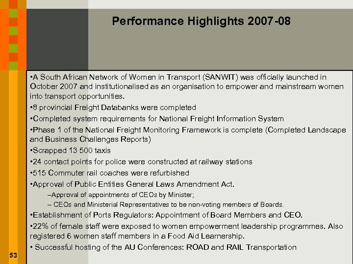 Performance Highlights 2007 -08 • A South African Network of Women in Transport (SANWIT)