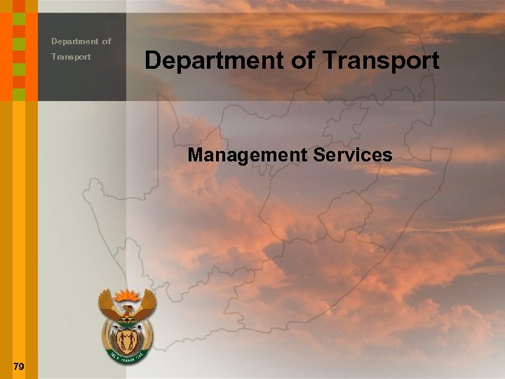 Department of Transport Management Services 79 