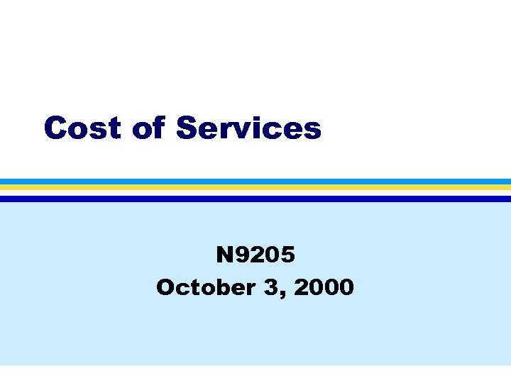 Cost of Services N 9205 October 3, 2000 