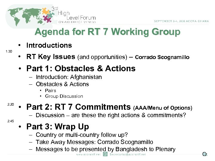 Agenda for RT 7 Working Group • Introductions 1. 30 • RT Key Issues