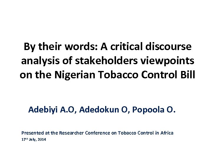 By their words: A critical discourse analysis of stakeholders viewpoints on the Nigerian Tobacco