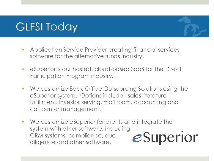GLFSI Today • Application Service Provider creating financial services software for the alternative funds