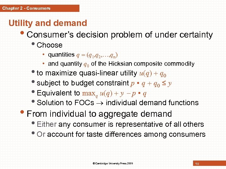 Chapter 2 - Consumers Utility and demand • Consumer’s decision problem of under certainty