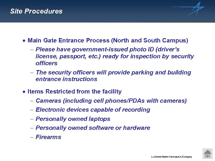 Site Procedures · Main Gate Entrance Process (North and South Campus) - Please have
