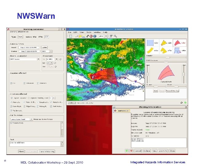 NWSWarn 12 MDL Collaboration Workshop – 29 Sept. 2010 Integrated Hazards Information Services 