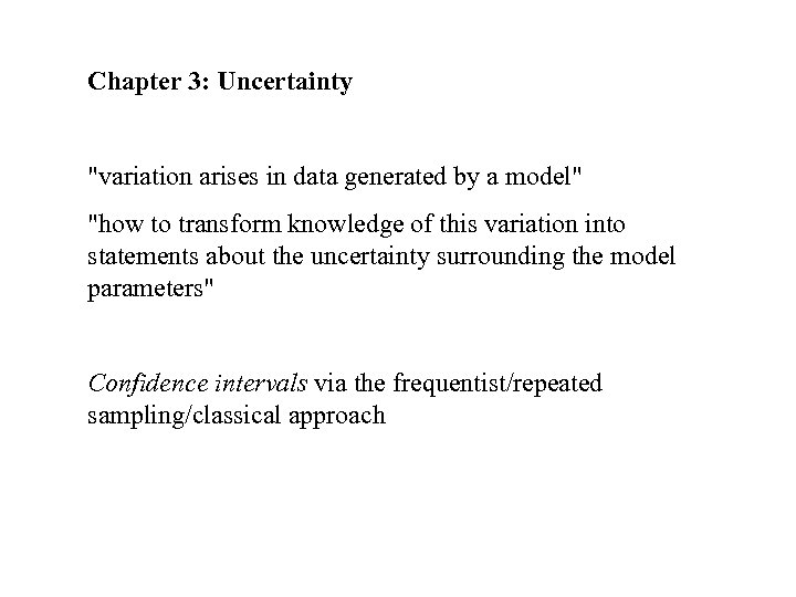 Chapter 3: Uncertainty 