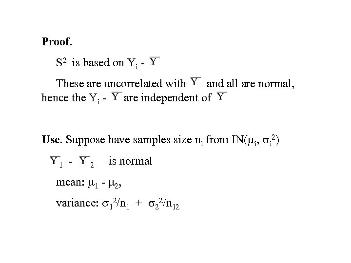 Proof. S 2 is based on Yi These are uncorrelated with and all are
