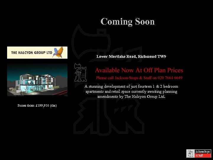 Coming Soon Lower Mortlake Road, Richmond TW 9 A stunning development of just fourteen