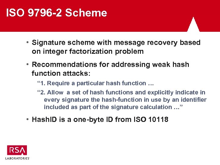 ISO 9796 -2 Scheme • Signature scheme with message recovery based on integer factorization