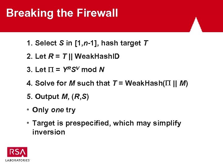 Breaking the Firewall 1. Select S in [1, n-1], hash target T 2. Let