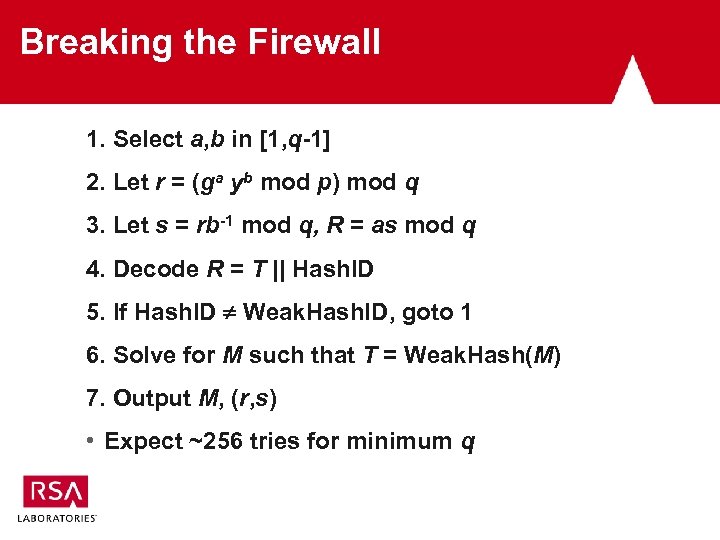 Breaking the Firewall 1. Select a, b in [1, q-1] 2. Let r =