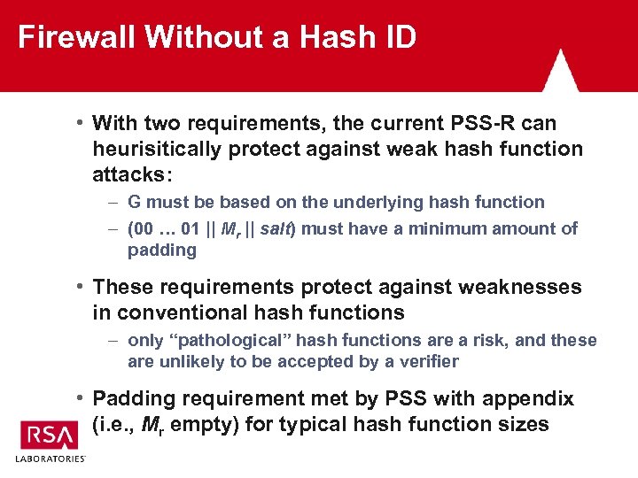 Firewall Without a Hash ID • With two requirements, the current PSS-R can heurisitically