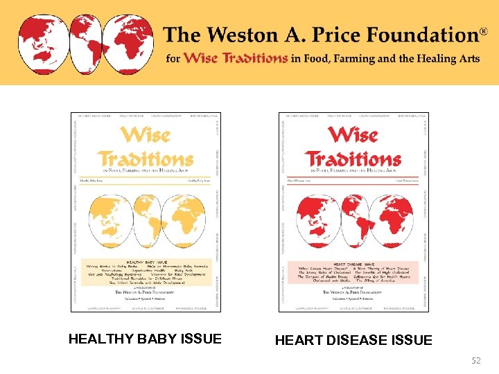 Wise Traditions Journals HEALTHY BABY ISSUE HEART DISEASE ISSUE 52 