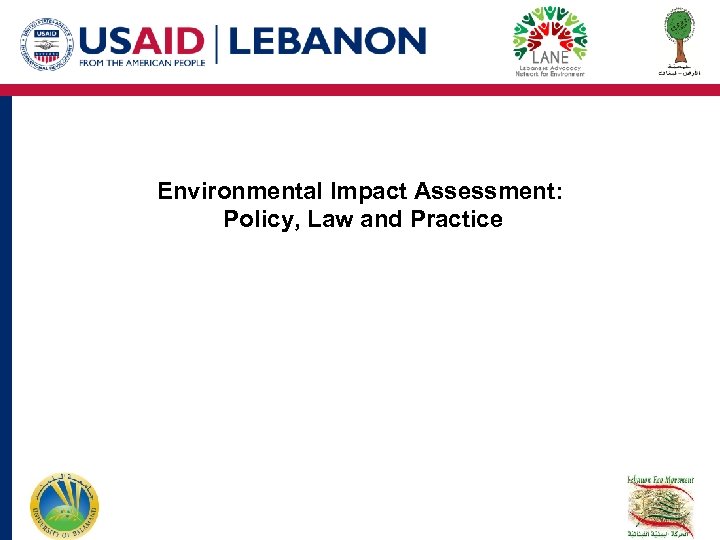 Environmental Impact Assessment: Policy, Law and Practice 