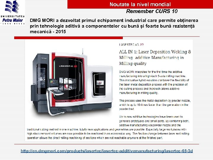 Noutate la nivel mondial Remember CURS 10 DMG MORI a dezvoltat primul echipament industrial