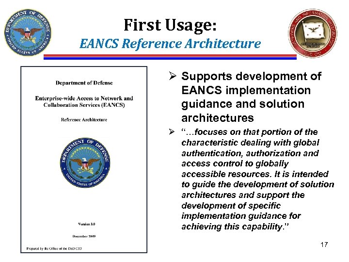 First Usage: EANCS Reference Architecture Ø Supports development of EANCS implementation guidance and solution